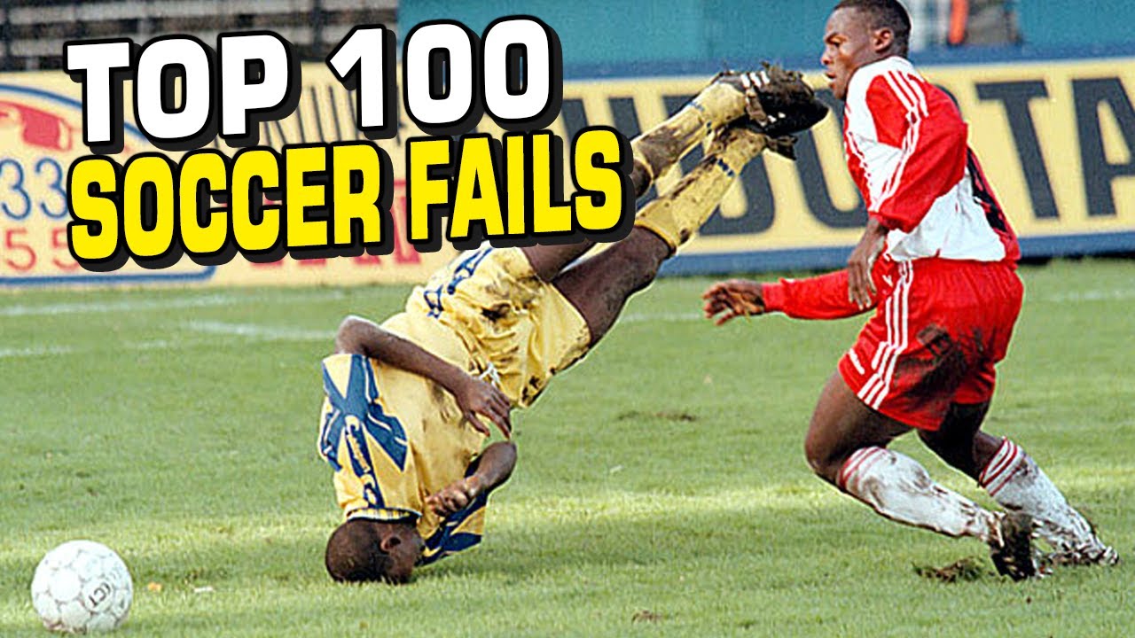 Top 100 Soccer Fails