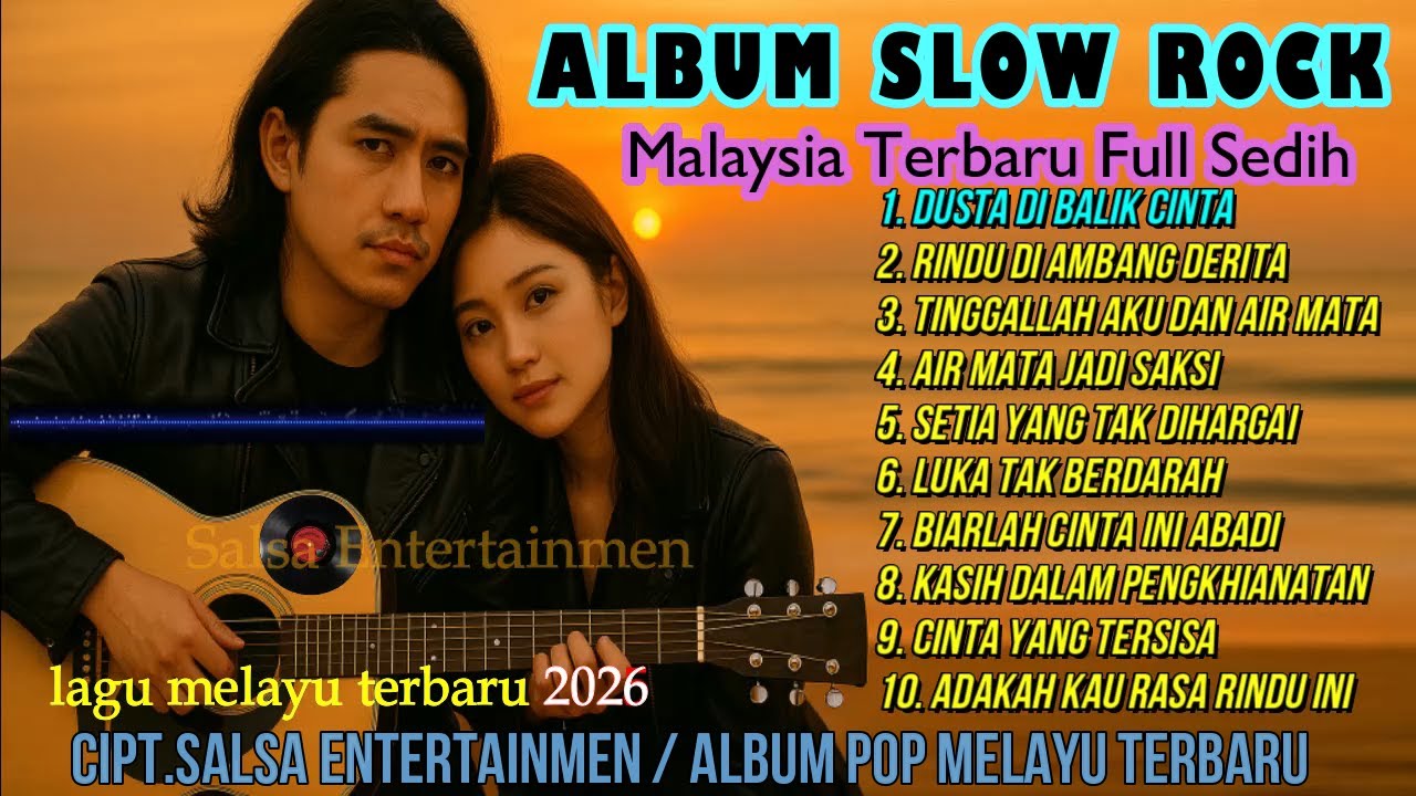 SLOW ROCK MELAYU TERBARU 2026 - Paling Sedih Menyayat Hati - Lagu Pop Minang-Slow Melayu Bernyawa