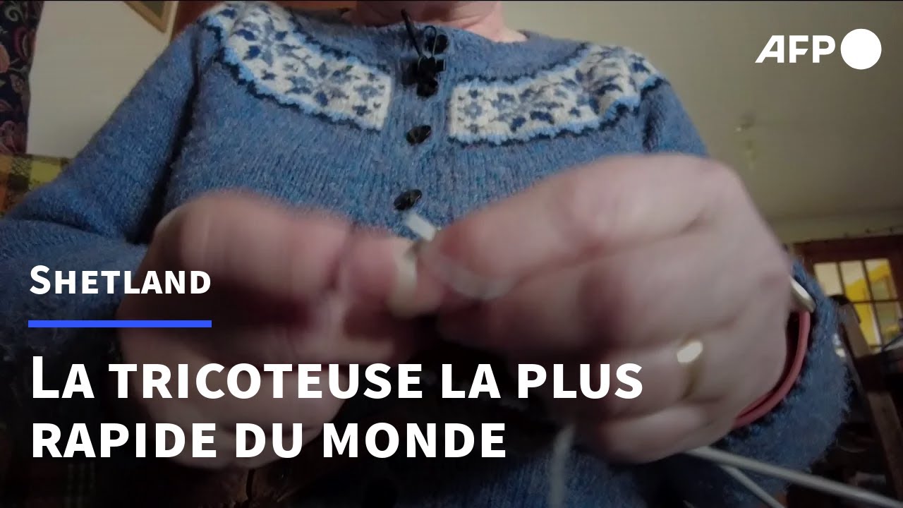 La tricoteuse la plus rapide du monde perpétue la tradition dans les Shetland | AFP