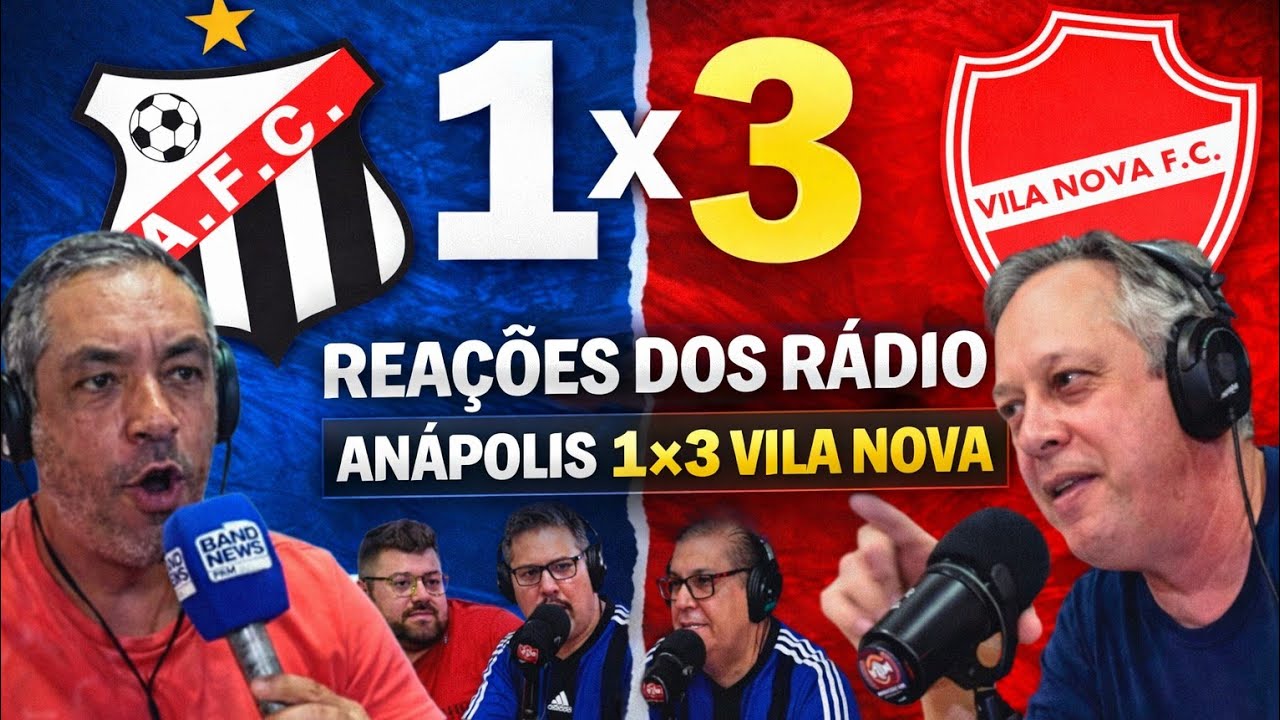 Reações do Rádio Goiano | Anapolis 1 × 3 Vila Nova | Campeonato Goiano 
