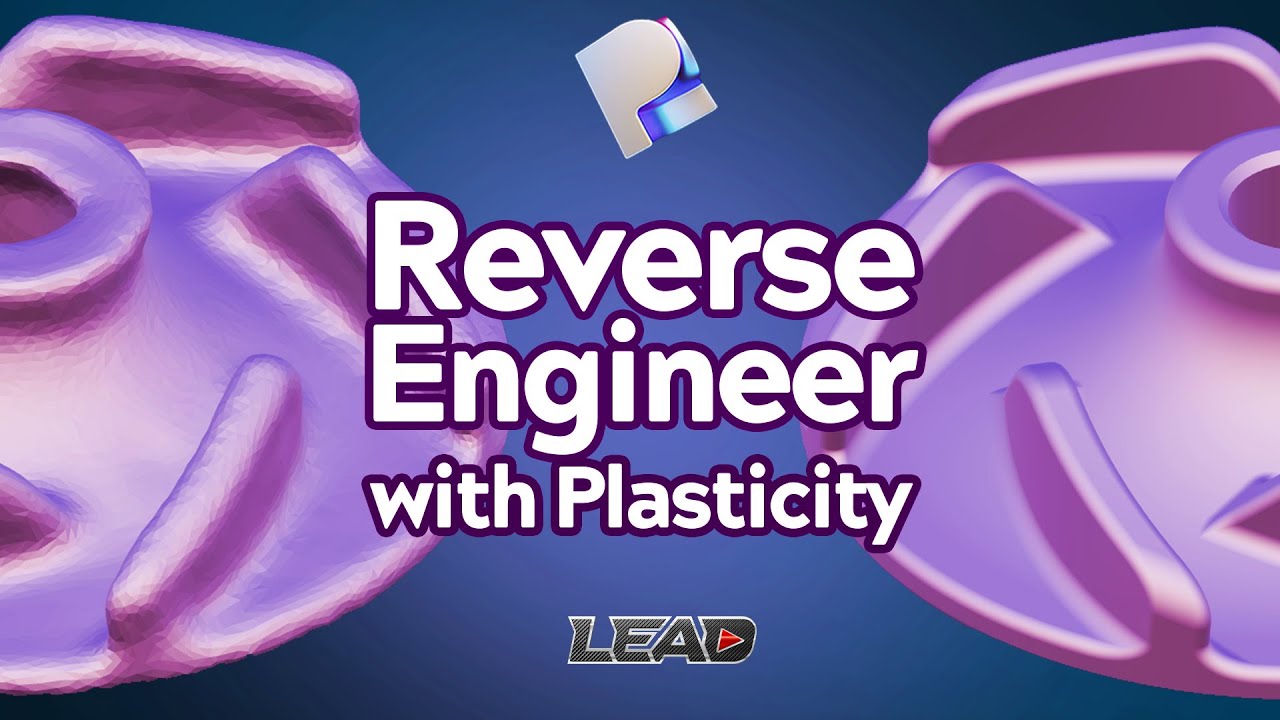 Reverse Engineer From a Scan in Plasticity | Can It Be Done? | Should It Be Done?