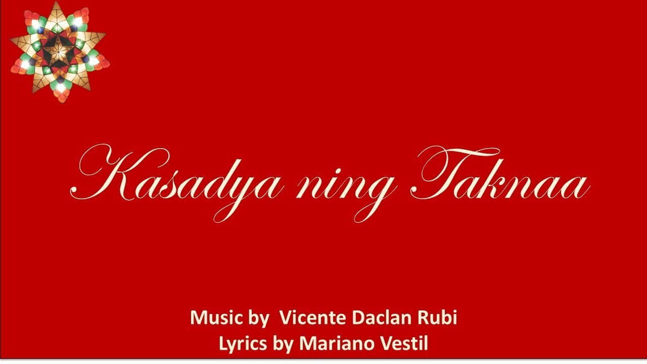 Kasadya ning Taknaa (Cebuano Christmas Song)
