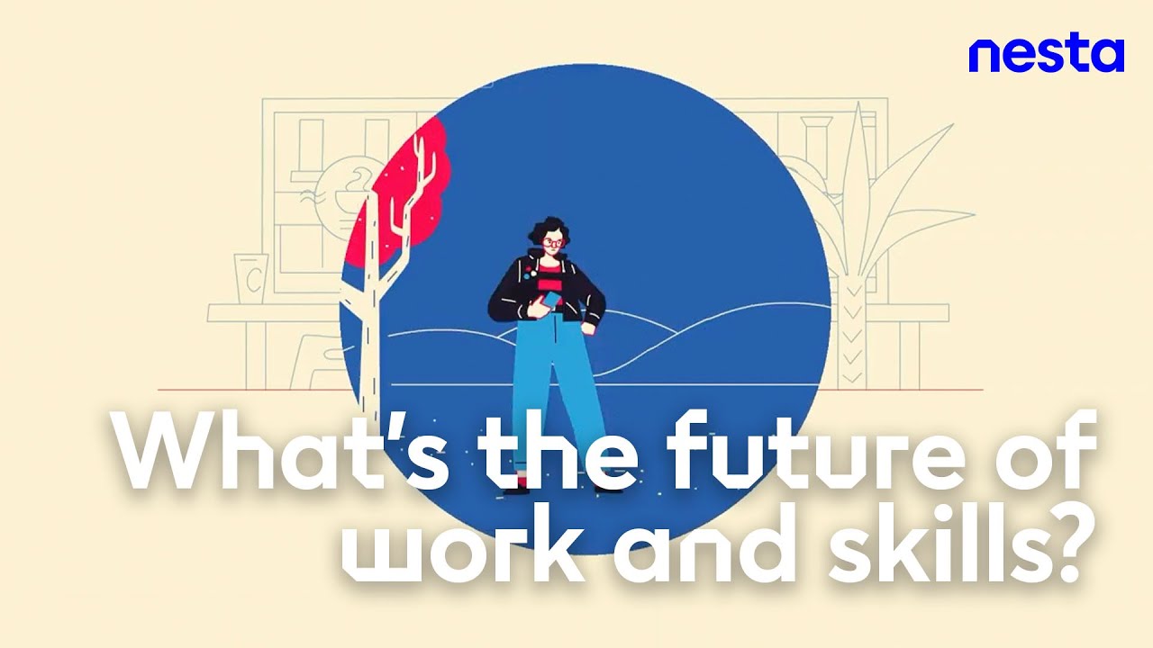 What's the future of work and skills? | Nesta