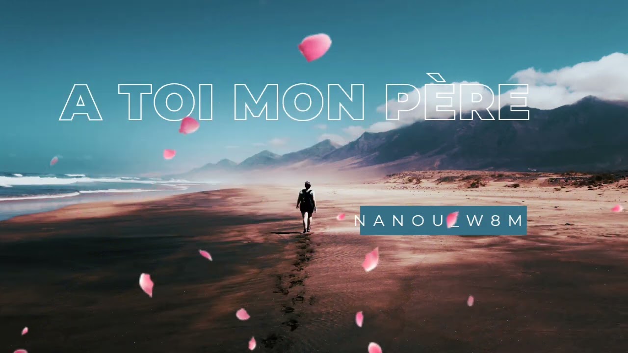 À toi mon père 