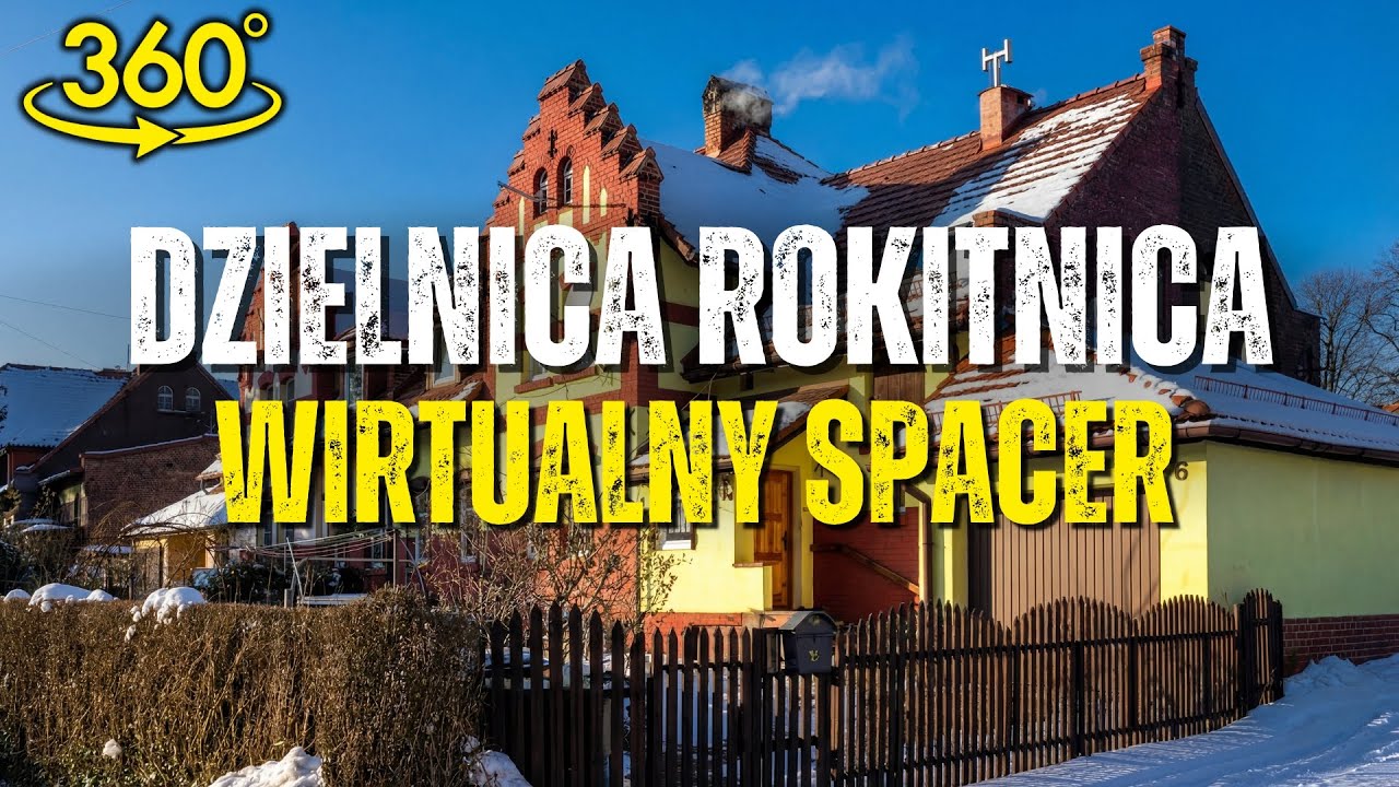 Wirtualny spacer 360° | Dzielnica Rokitnica w Zabrzu | VR / 4K