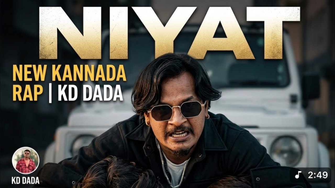 NIYAT | NEW KANNADA RAP SONG | KD DADA | UTTAR KARNATAKA #Kddada #Rapsong