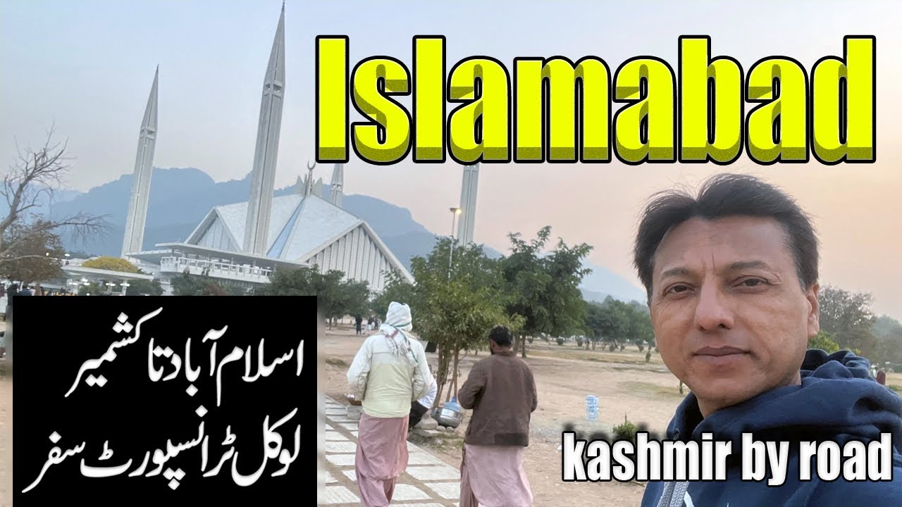 islamabad | faizabad bus station | kashmir in november | islamabad to kashmir by road