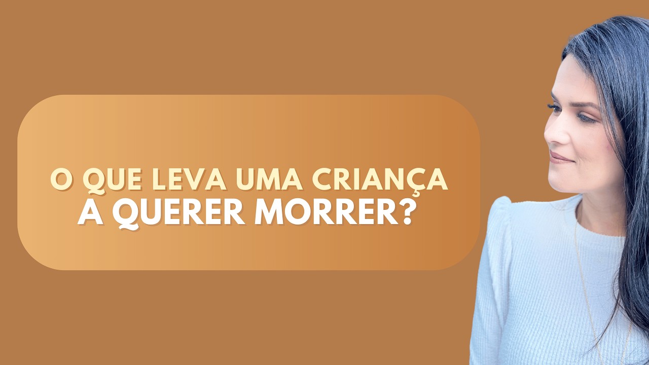 O que leva uma criança a querer morrer?  Entendendo o comportamento suicida na infância