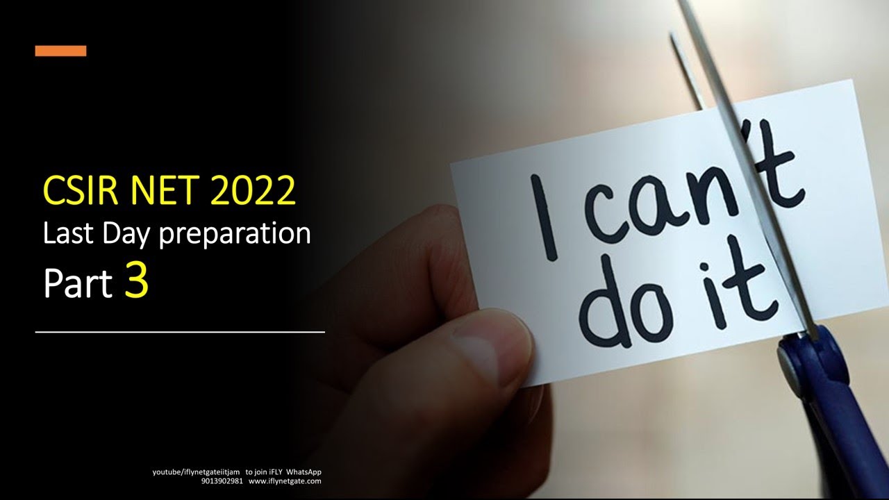 corrected ed CSIR NET 2022 Last Day preparation Part 3 (Video issue resolved)