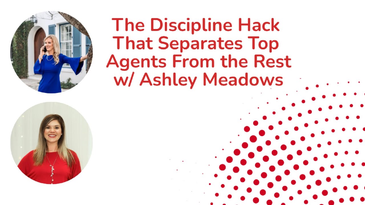 The Discipline Hack That Separates Top Agents From The Rest