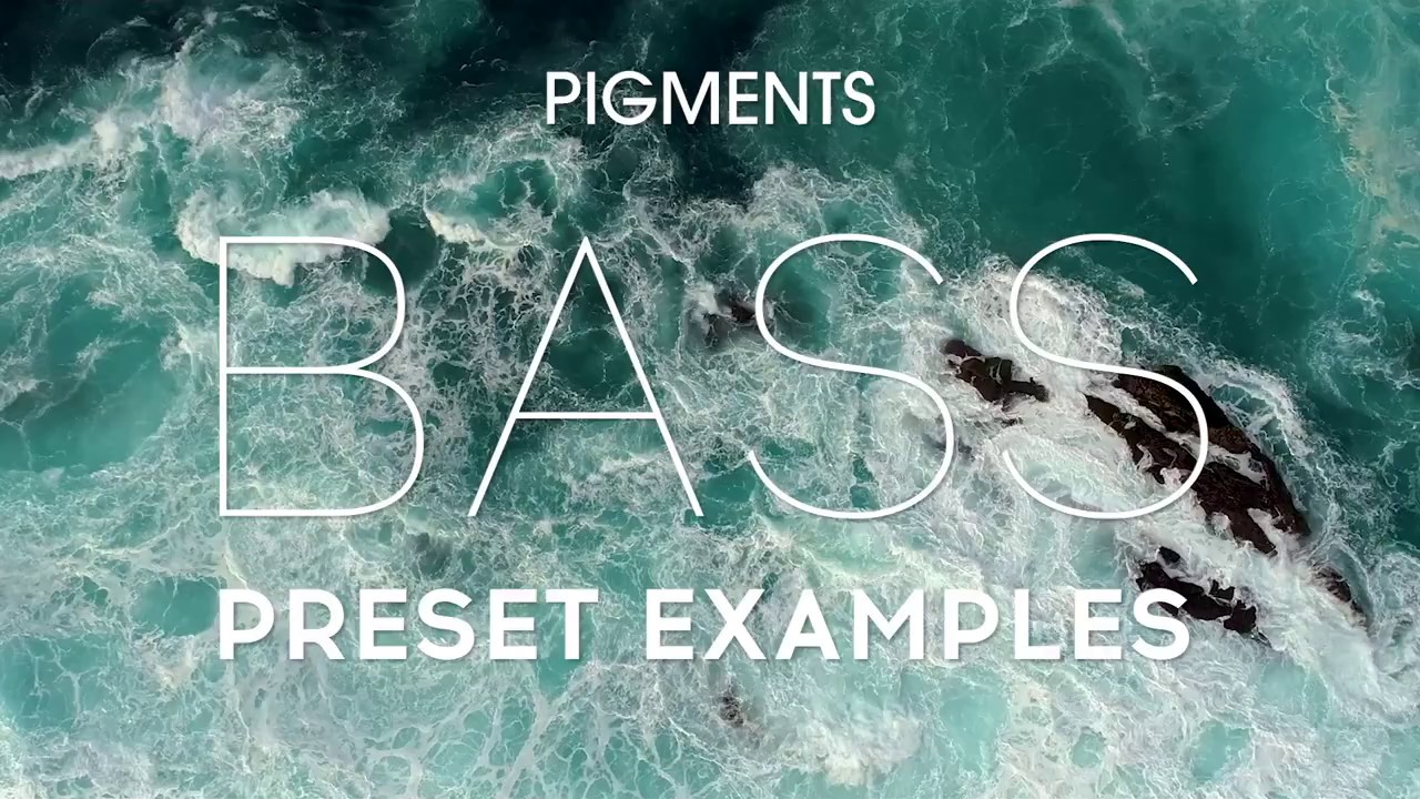Arturia Pigments - Bass Presets