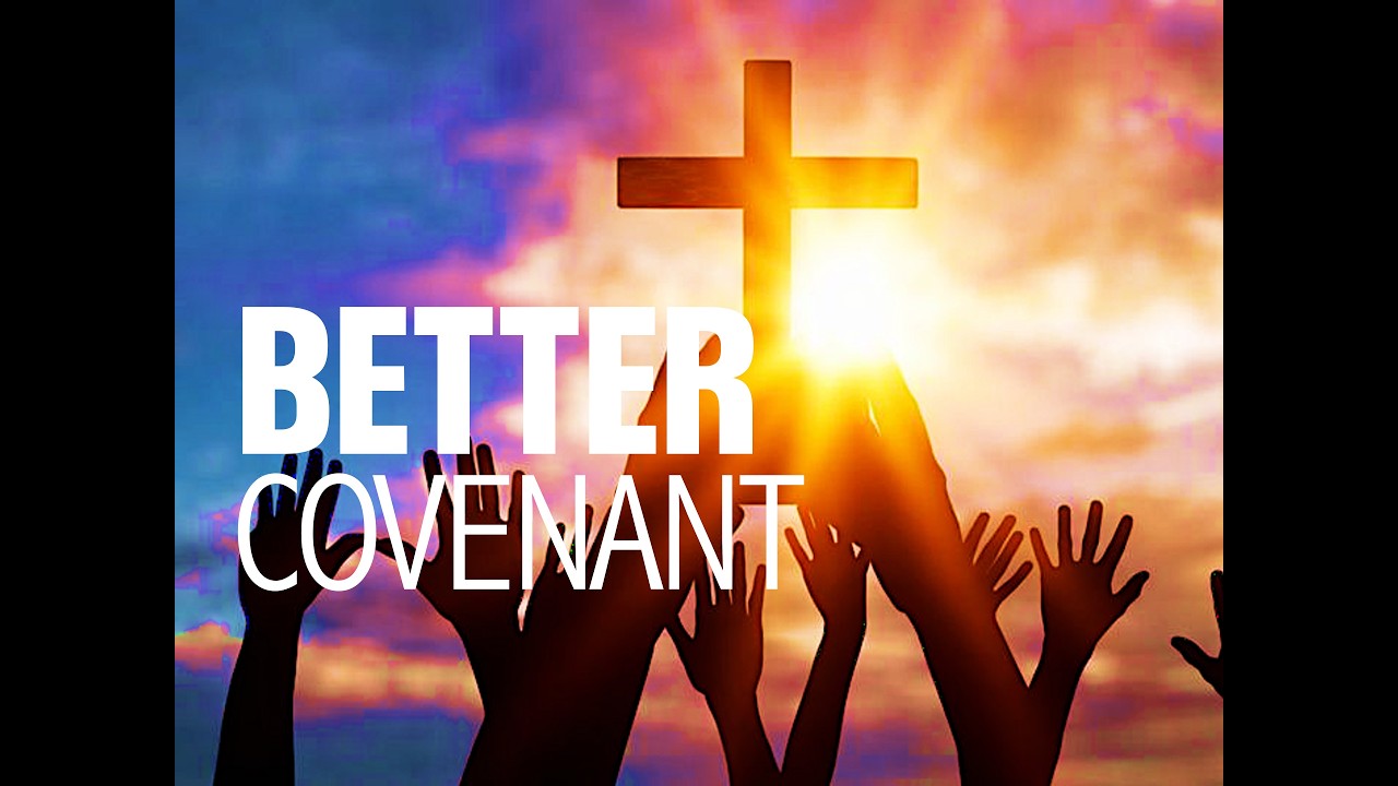 Sunday, March 15, 2026 - BETTER: Covenant