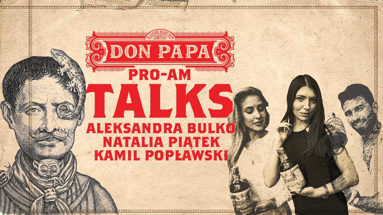 Don Papa TALKS - Kamil Popławski, Aleksandra Bulko, Natalia Piątek