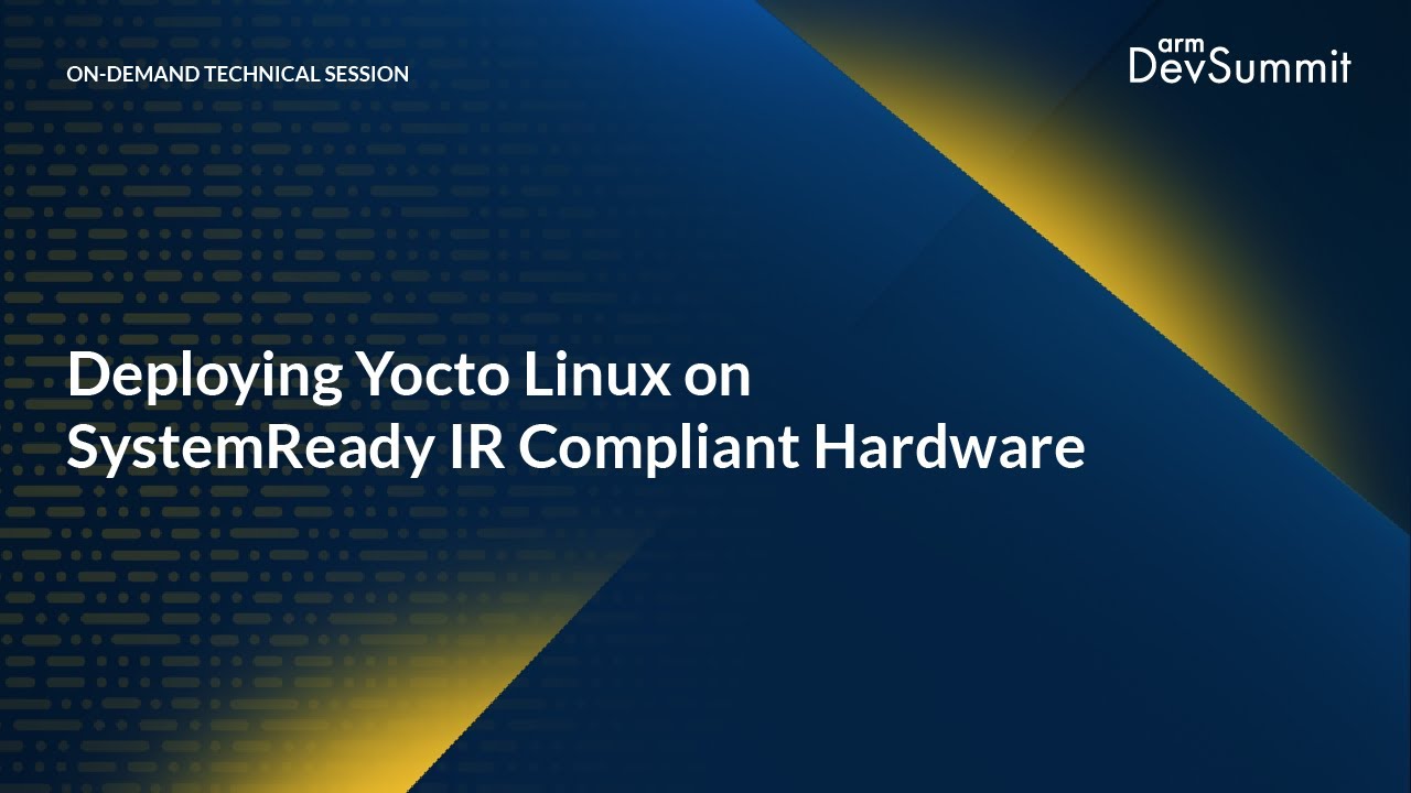 Deploying Yocto Linux on SystemReady IR Compliant Hardware