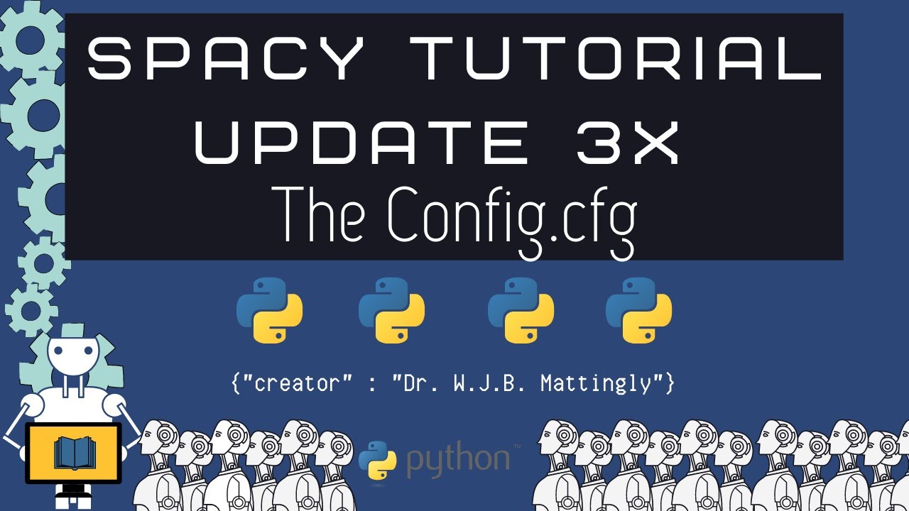How to Create a Config.cfg File in spaCy 3x for Named Entity Recognition (NER)