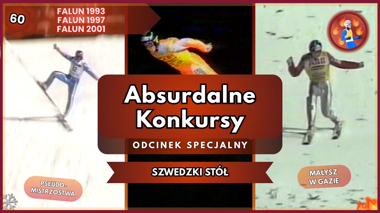 SZWEDZKI STÓŁ - Falun 1993/1997/2001 - Absurdalne Konkursy #60