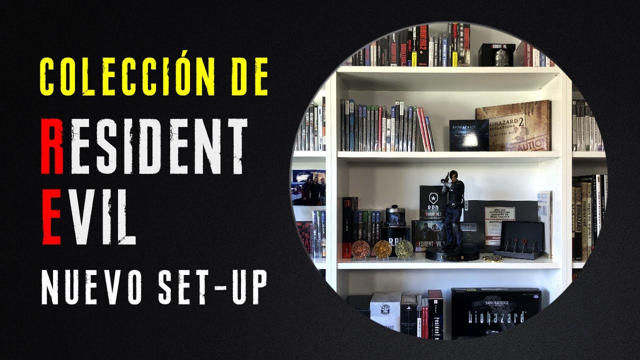 Mi Colección de Resident Evil - Nuevo Set-Up