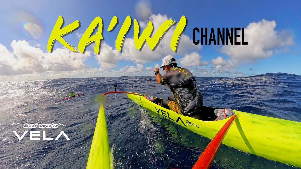 Ka'iwi Channel Crossing Kai Wa'a Vela