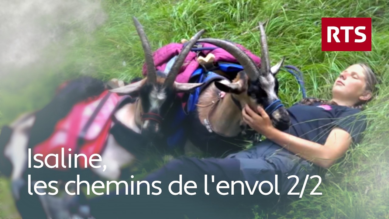 A 16 ans, Isaline part avec ses chèvres pour un voyage initiatique - Episode 2/2