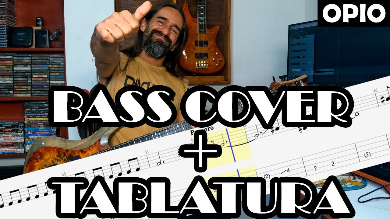 Opio – Héroes del Silencio – Cover en Bajo – Bass Cover + Tablatura