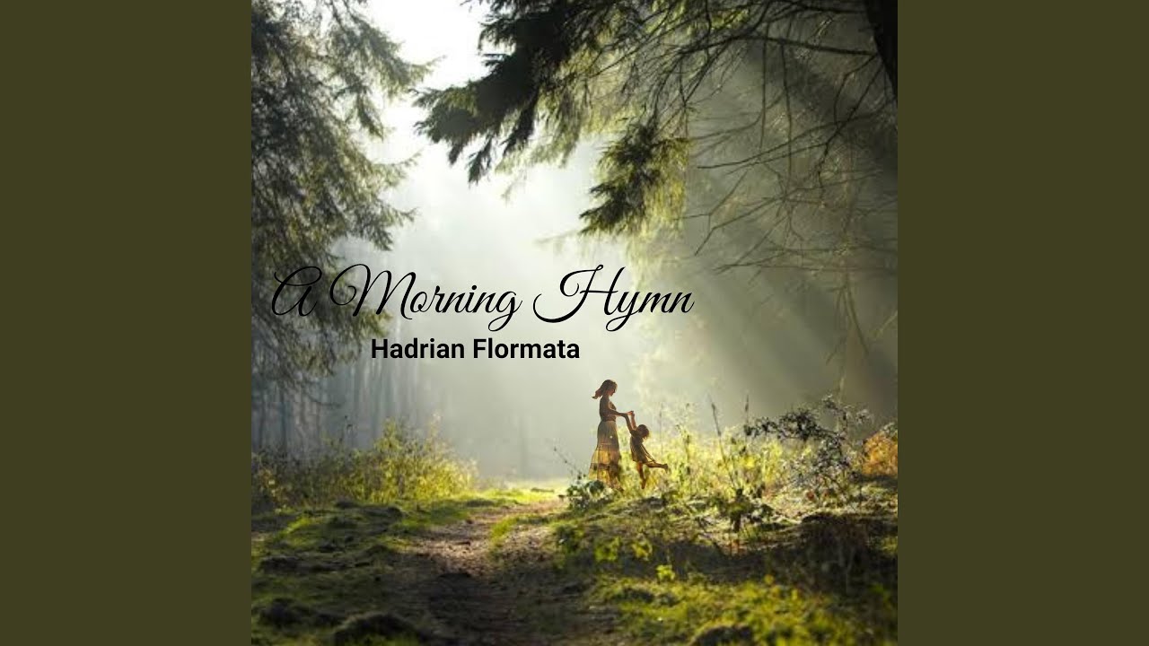 A Morning Hymn