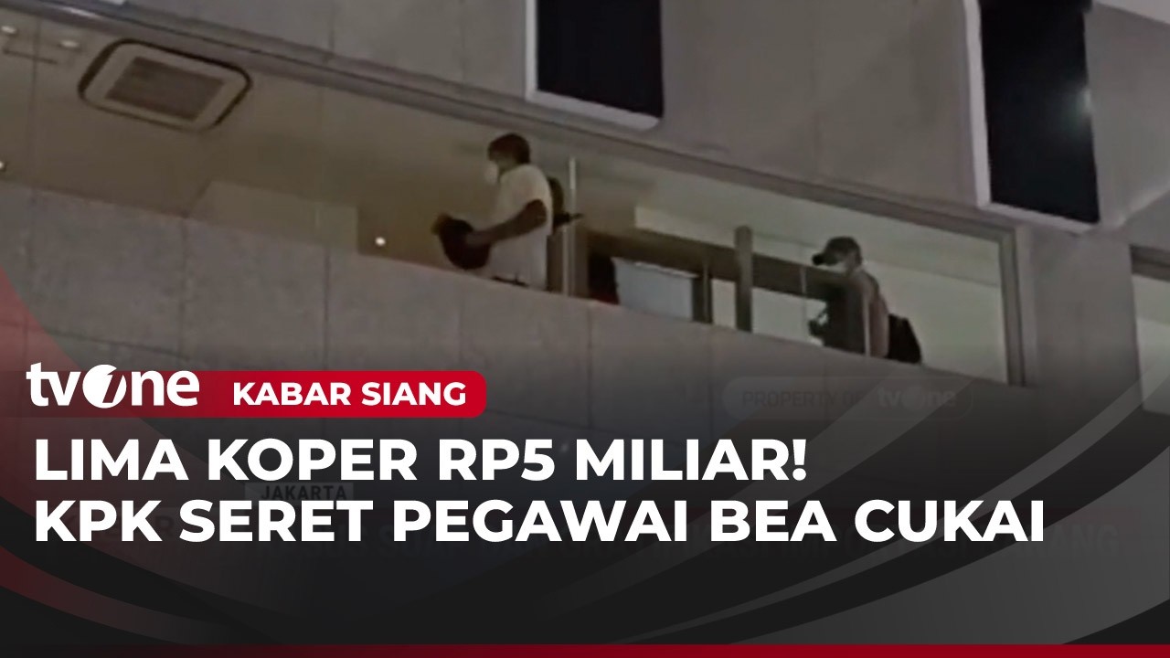 KPK Tangkap Pegawai Bea Cukai Tersangka Kasus Dugaan Suap dan Gratifikasi | Kabar Siang