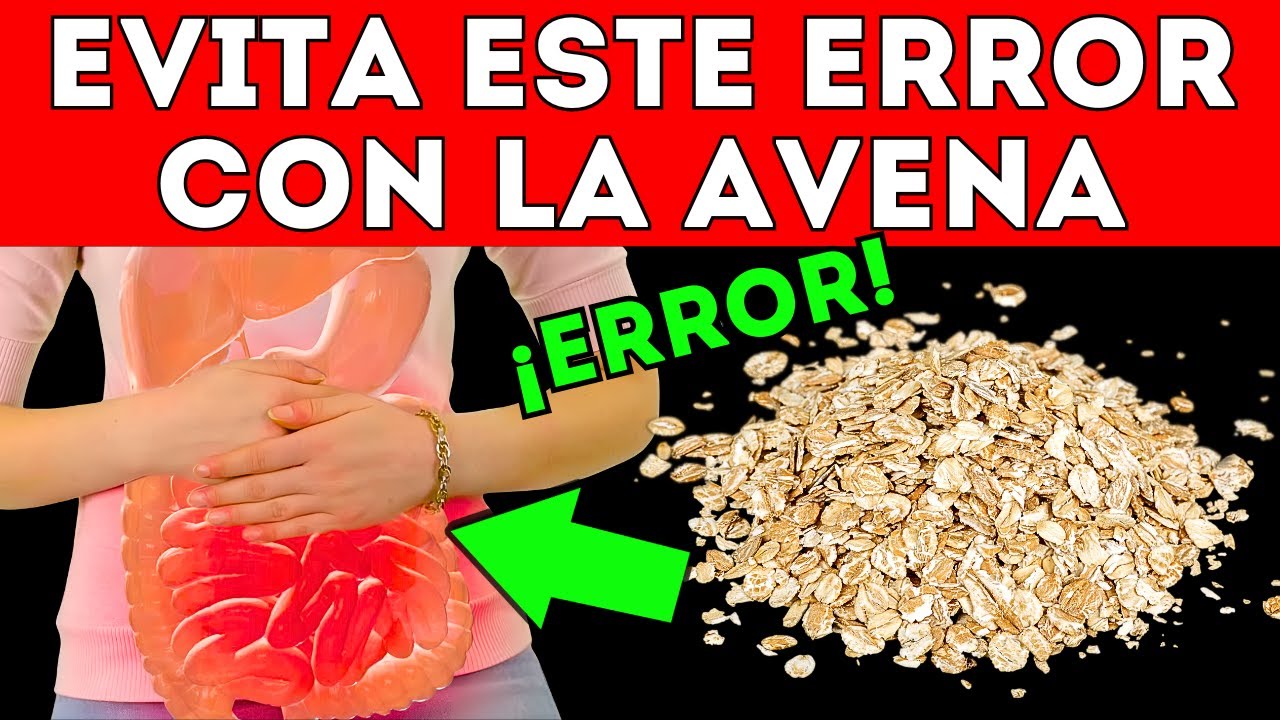 7 ERRORES que COMETES al consumir AVENA (CÓMO TOMARLA)
