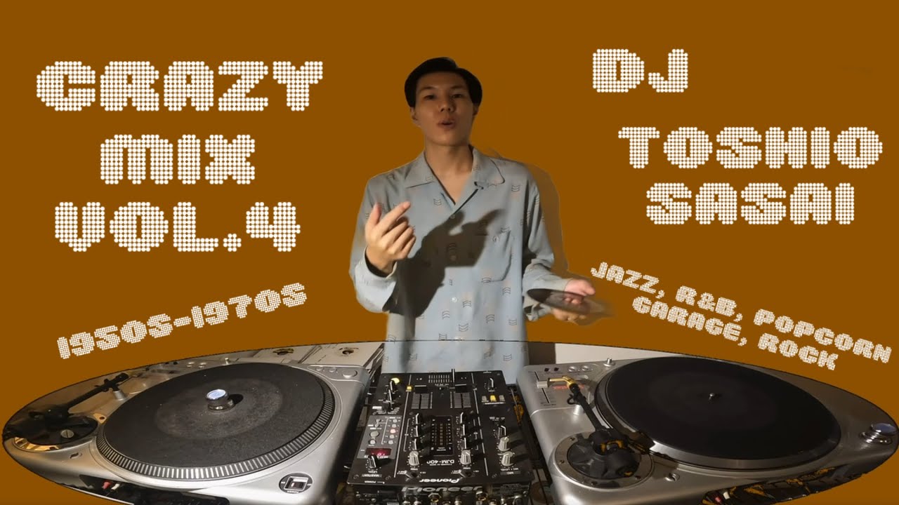 【ALL Vinyl 45s DJ set】 CRAZY mix vol.4 /  1950s-70s Jazz, R&B, Popcorn, Garage, Rock by TOSHIO SASAI