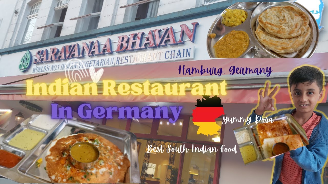 Indian Restaurant In Germany | Sarvanna Bhavan, Hamburg | Kiaan&rsquo;s Vlog