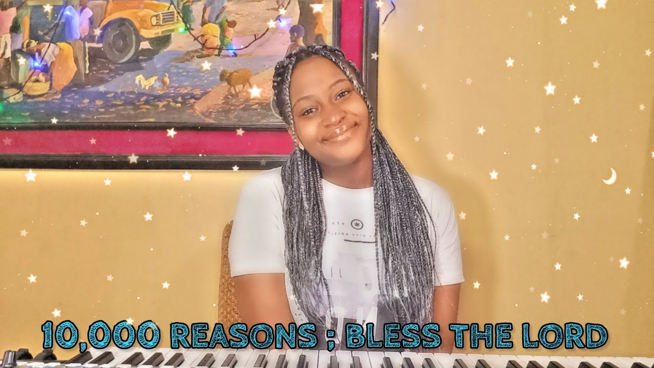 BLESS THE LORD OH MY SOUL COVER BY DOYINFLOW || 10,000 REASONS