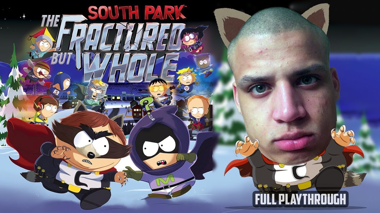 Tyler1 plays South Park: The Fractured But Whole