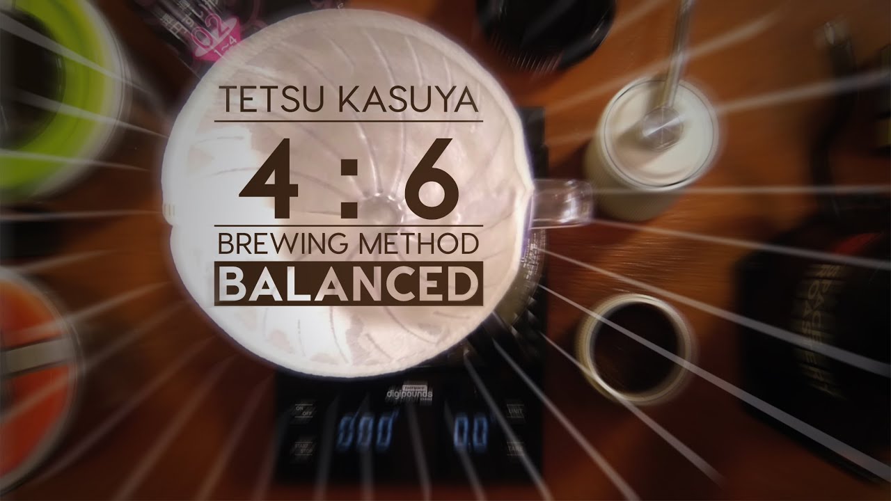 Tetsu Kasuya 4 : 6 V60 Brew Method 