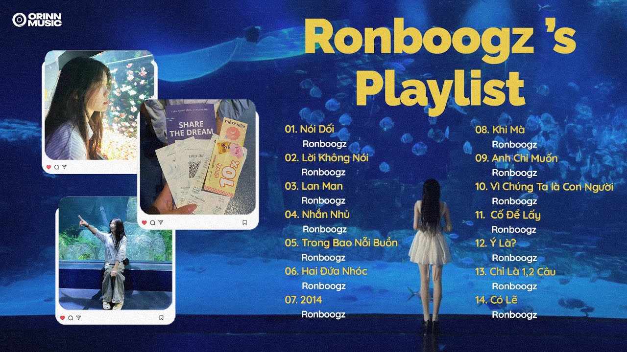 Playlist tình suy cho những ai ghiền nhạc Ronboogz | Nói Dối, Lời Không Nói, Lan Man, Nhắn Nhủ