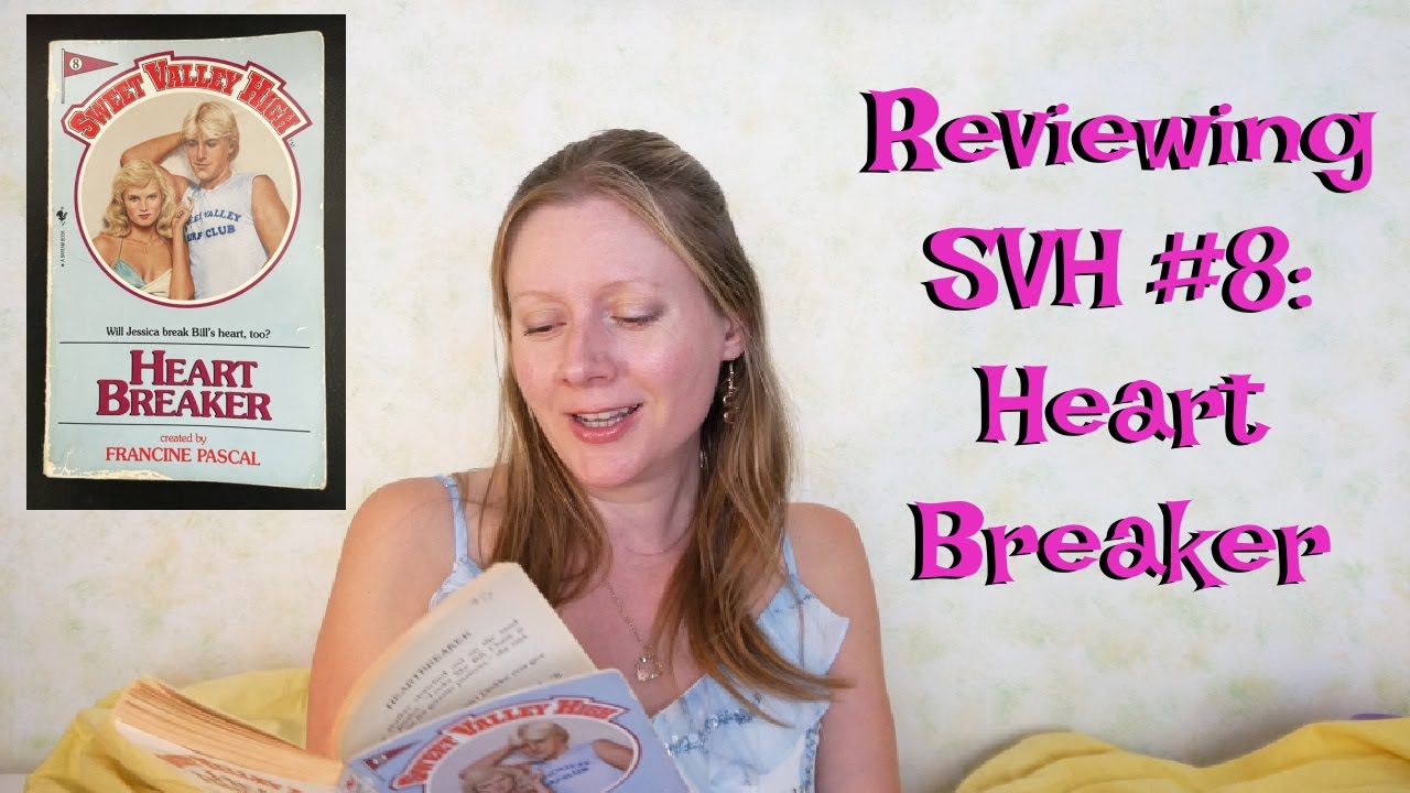 Let's Talk About Sweet Valley High #8: Heartbreaker