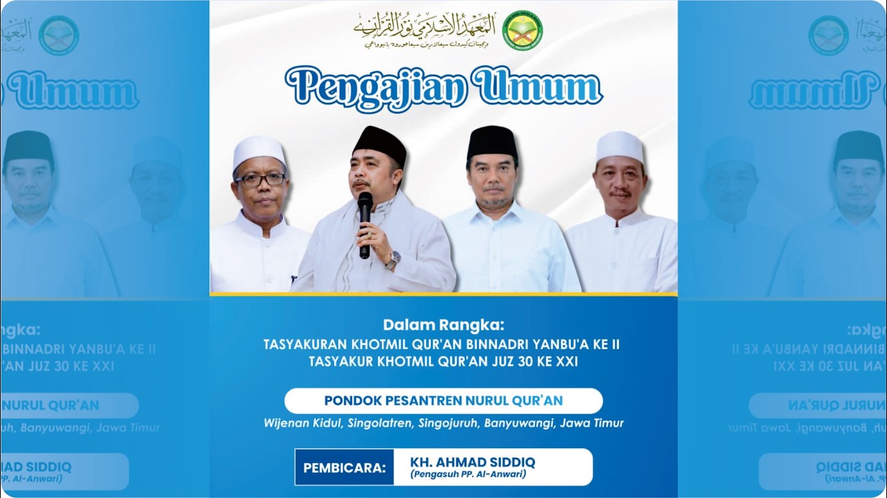 HAFLATUL IMTIHAN KE XXVI DAN HAUL MASYAYIKH PONDOK PESANTREN NURUL QURAN SINGOJURUH - BANYUWANGI