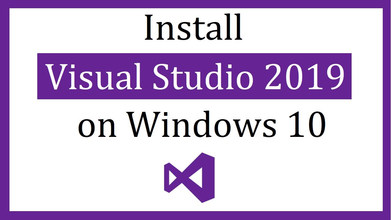 Как установить Visual Studio 2019 на Windows 10