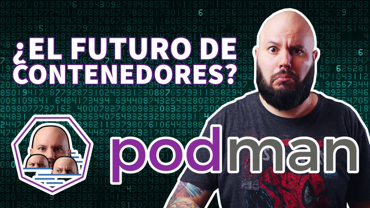 Podman - El reemplazo de Docker?
