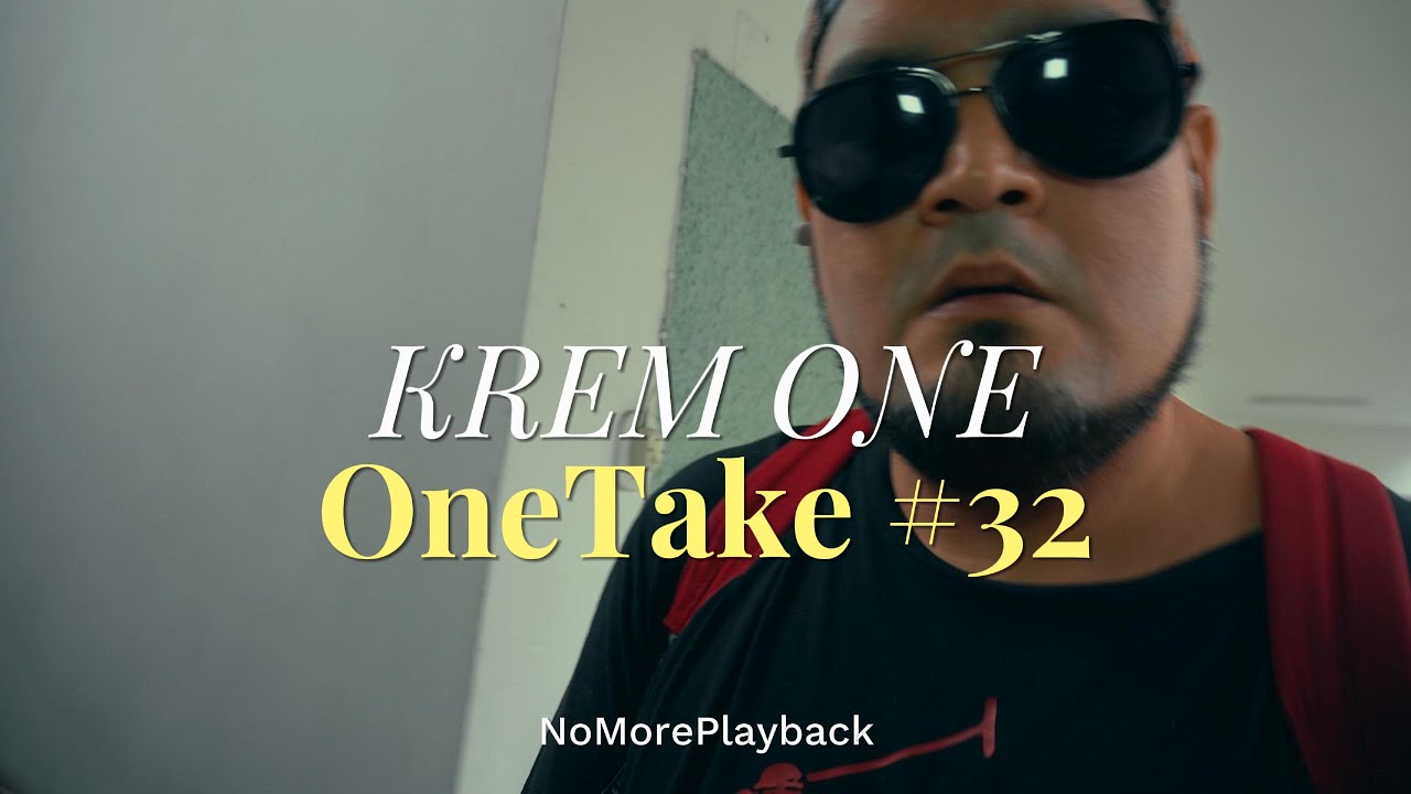KREM ONE | NMP Session OneTake #32