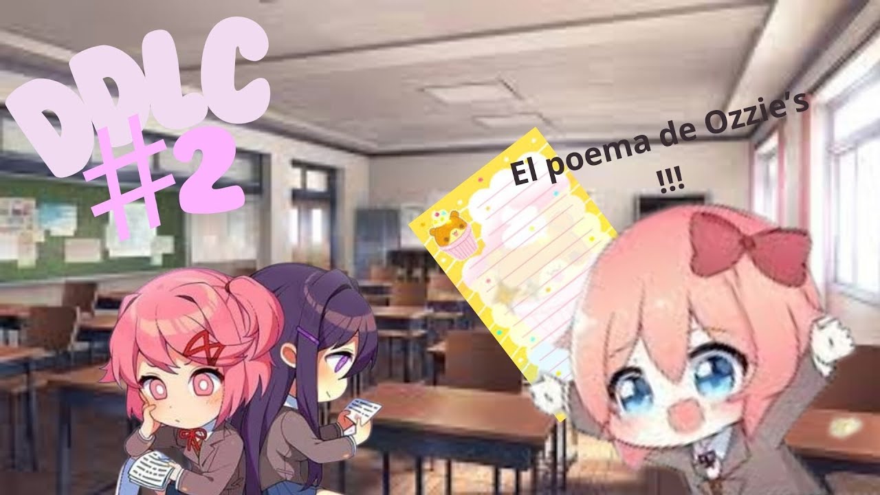 ¿El poema perfecto para Sayori? 📝 El Poema de Ozzie's la dejó sin palabras...😱 | DDLC #2