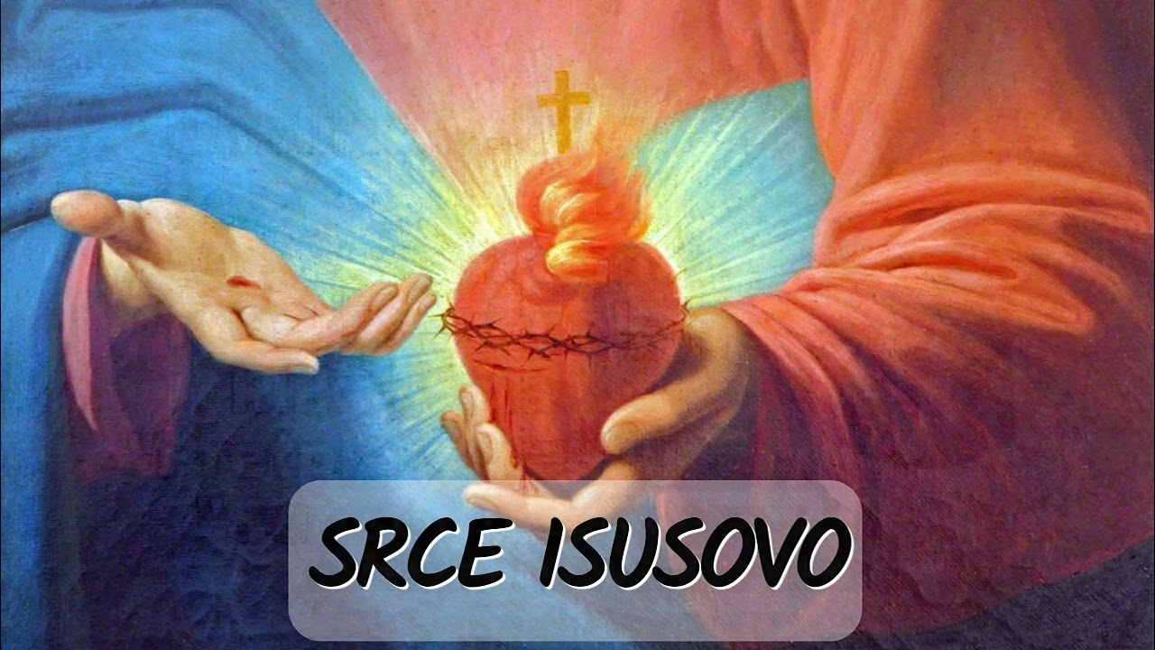 SRCE ISUSOVO - Fra Augustin Čorda&scaron; - Propovijed