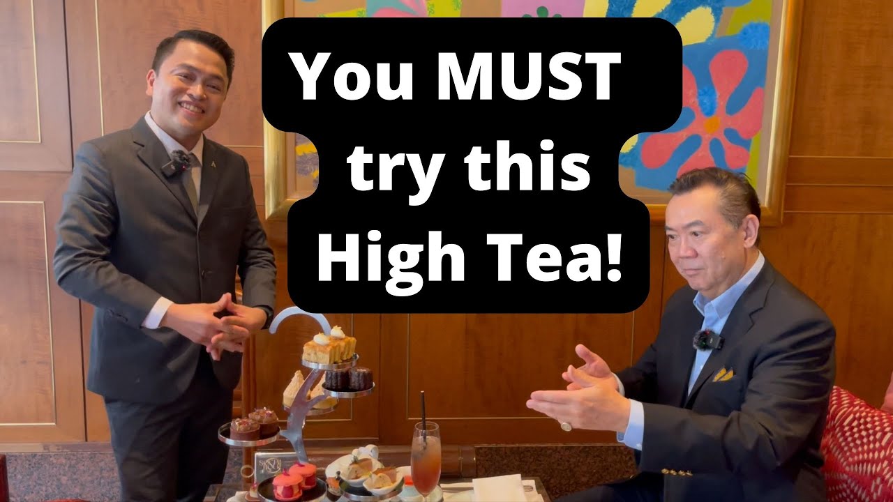 High Tea at the Conrad Hotel in Singapore | APWASI | Culture | Dr. Clinton Lee