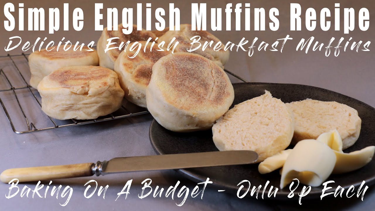 Simple English Muffins Recipe - Delicious English Breakfast Muffins - Only 8p Each.