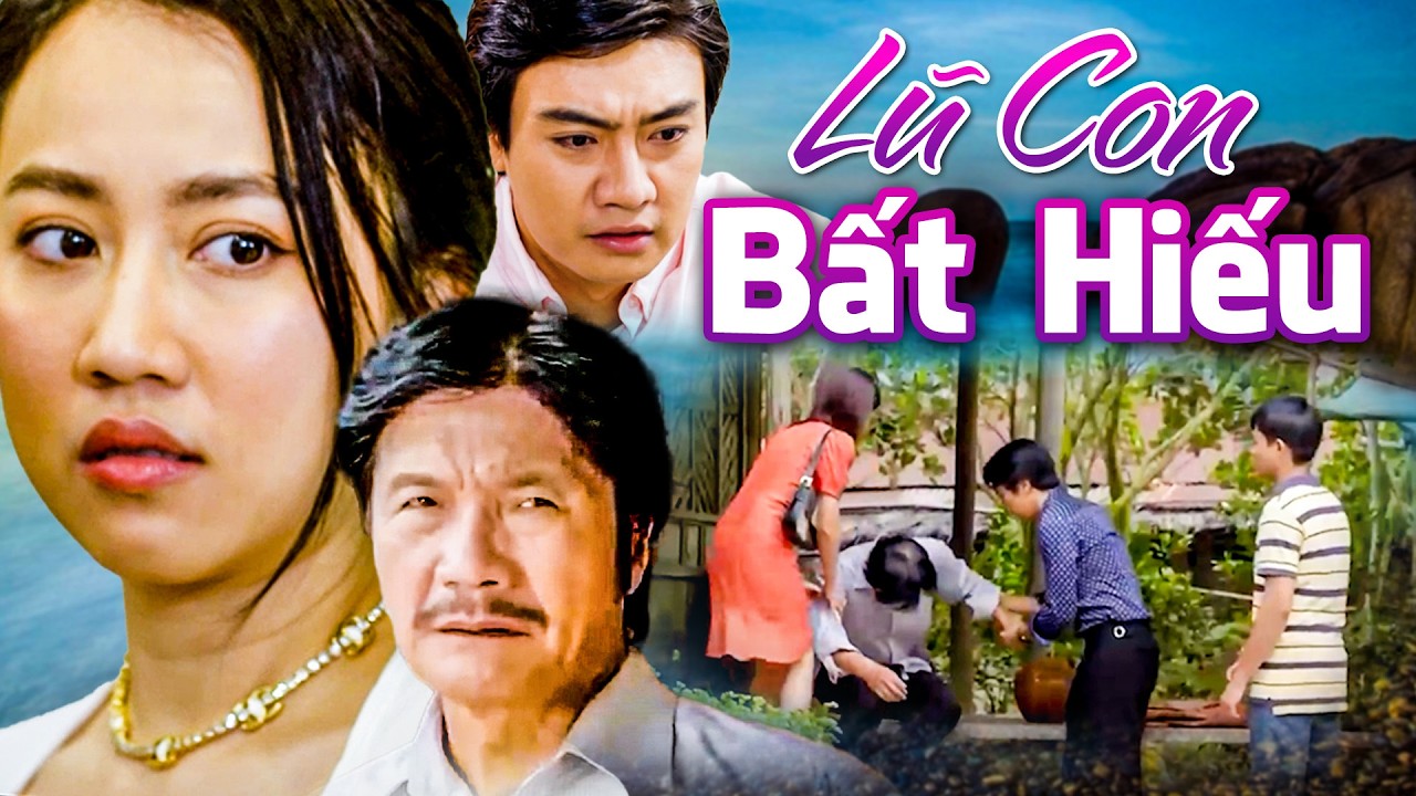 Lũ Con BẤT HIẾU 
