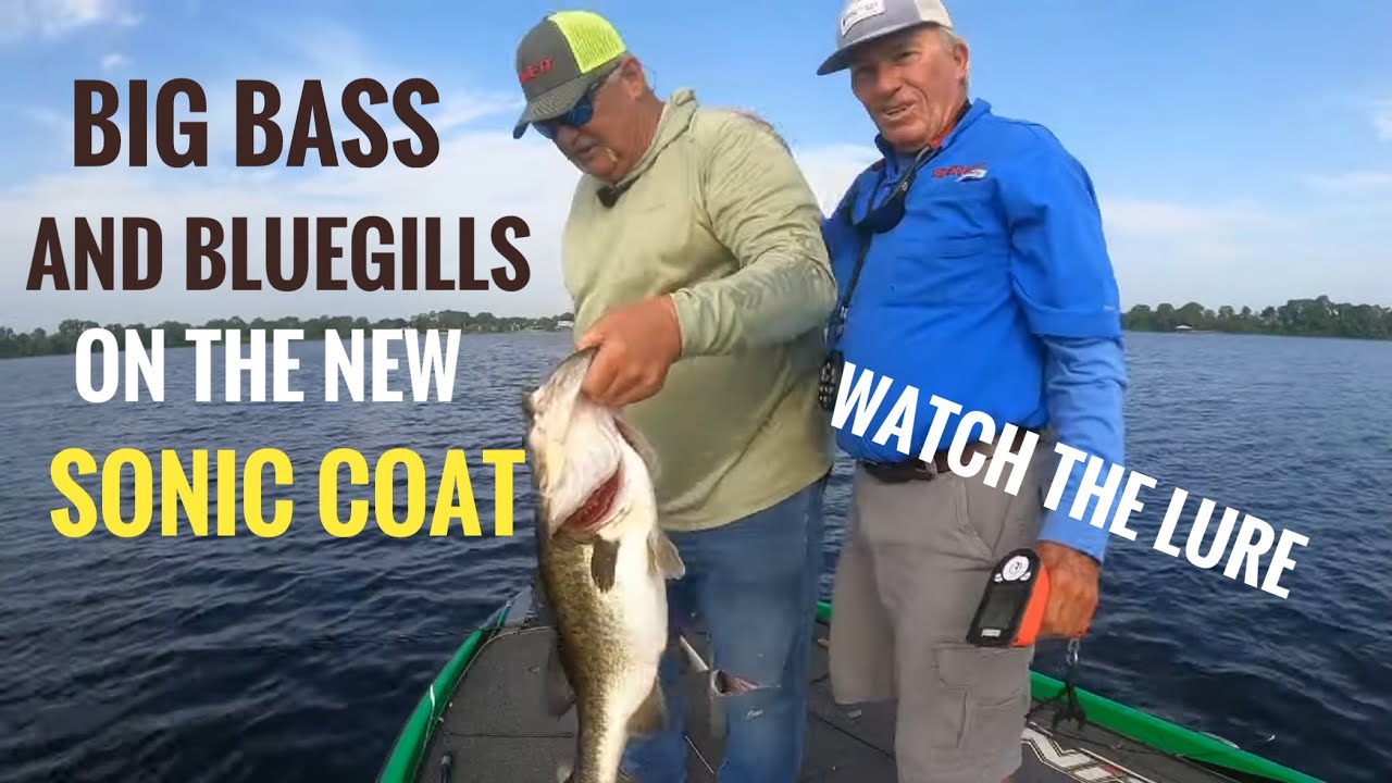 Big Bass and Bluegills On New Sonic Coat