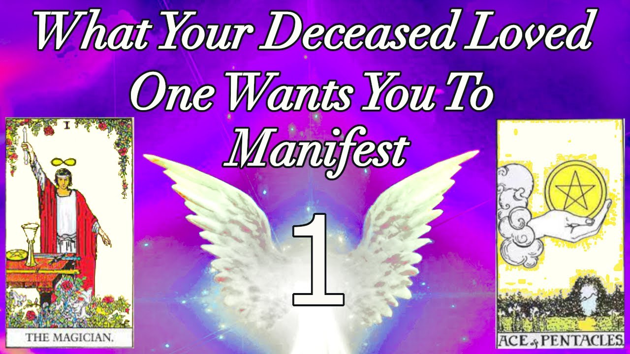 ✨💫Angel Number 1💫✨ What Your Deceased Loved One Wants You To Manifest💫🕊 Timeless Pick a Card 💫🕊