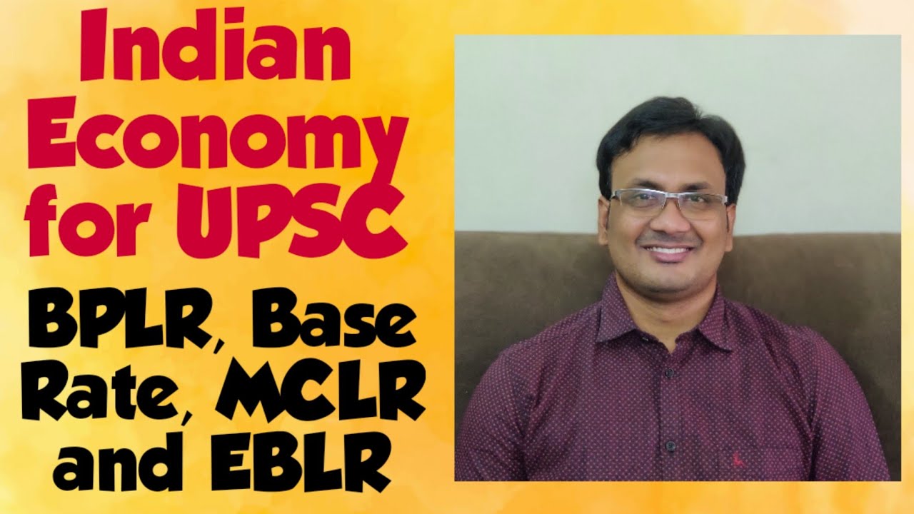BPLR, Base Rate, MCLR, EBLR | Indian Economy for UPSC by Suresh Sir | UPSC | APPSC | TSPSC