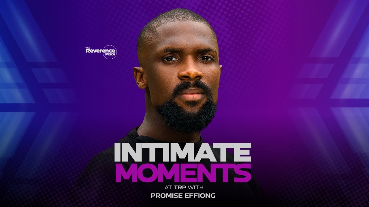Intimate Moments at The Reverence Place with Promise Effiong