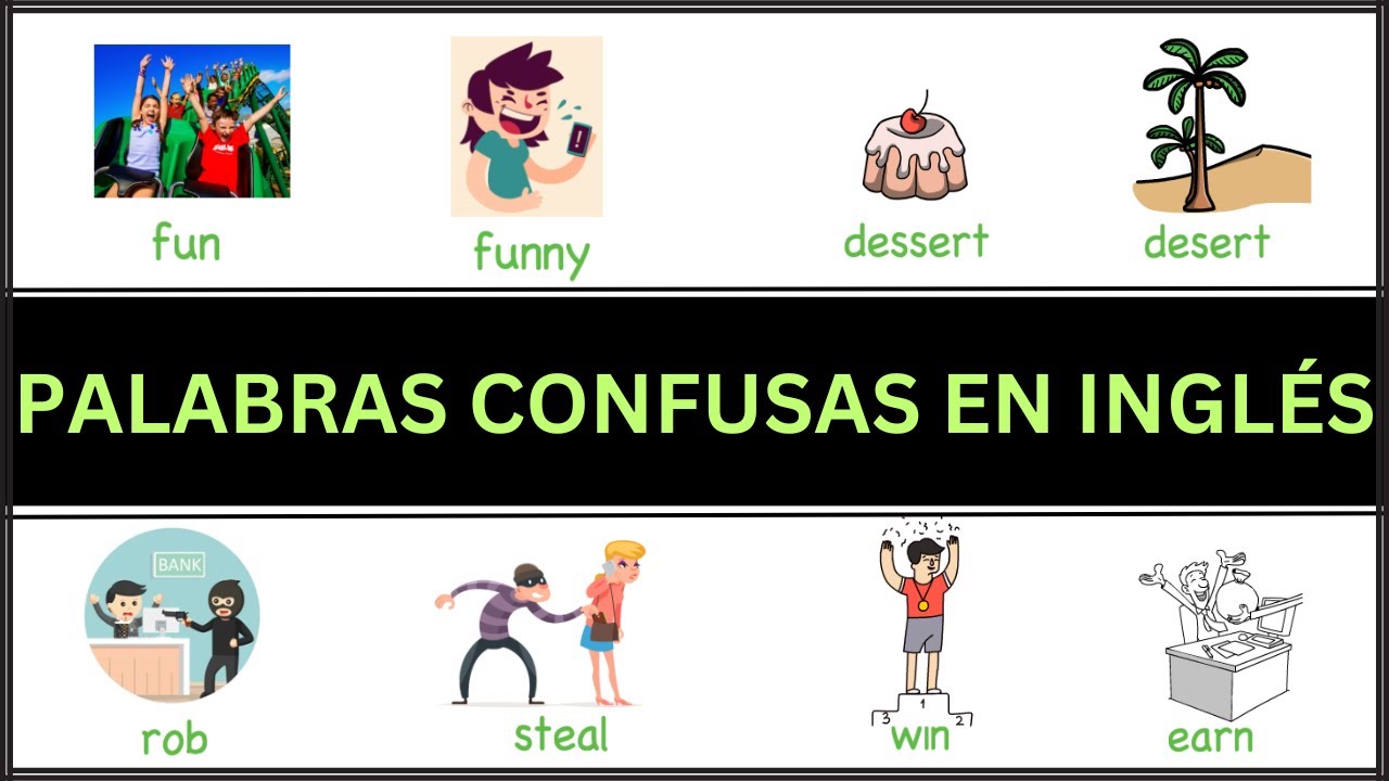 LAS PALABRAS MAS CONFUSAS EN INGLES.
