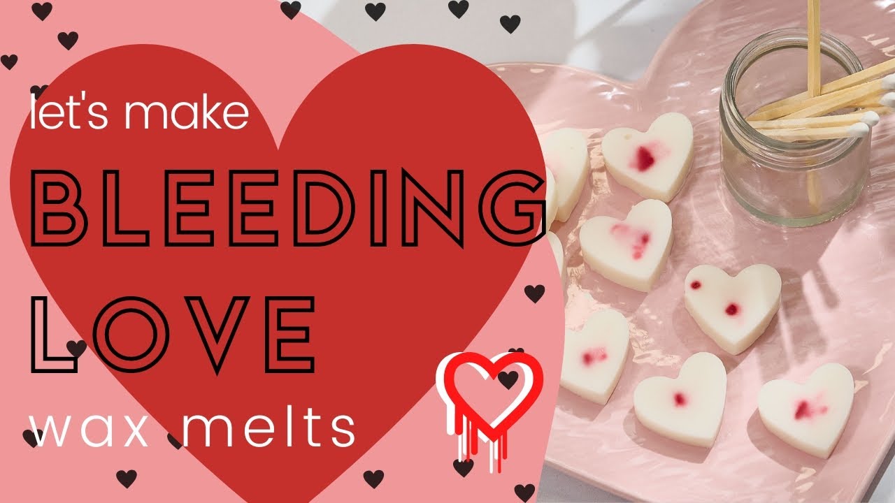 Lets Make Bleeding Love Wax Melts ❤️ Melt Someones Heart This Valentines