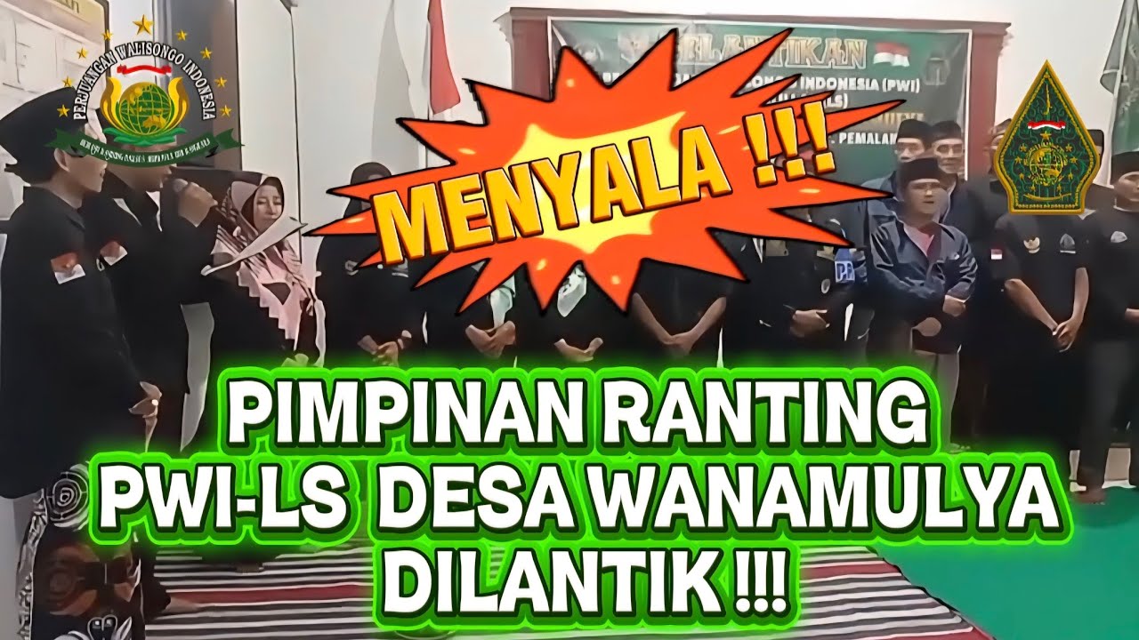 MENYALA💥💥RANTING PWI-LS WANAMULYA DILANTIK 